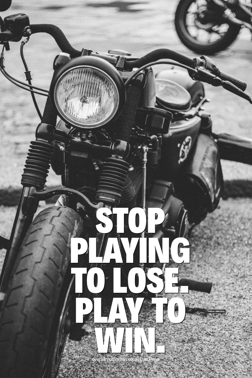 stop playing to lose
