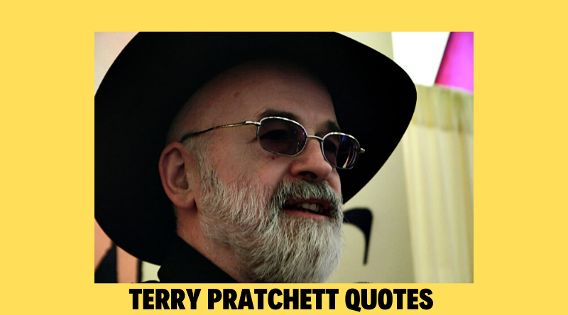 35 Best Terry Pratchett Quotes About Love, Life, Death, Time