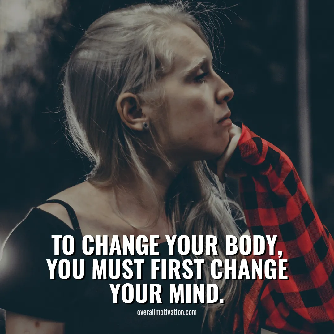 to change your body