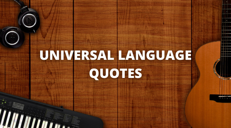 universal language quotes featured
